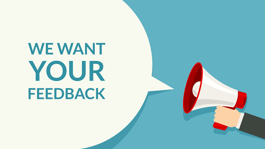An illustraton of a bullhorn with the words 'we want your feedback' coming out of it